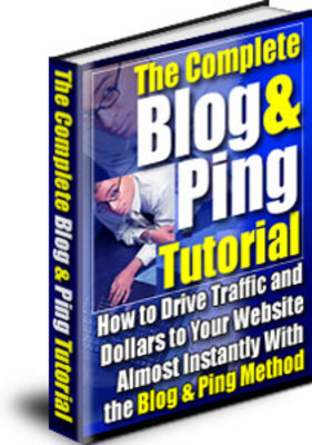 Product picture The Complete Blog And Ping Tutorial